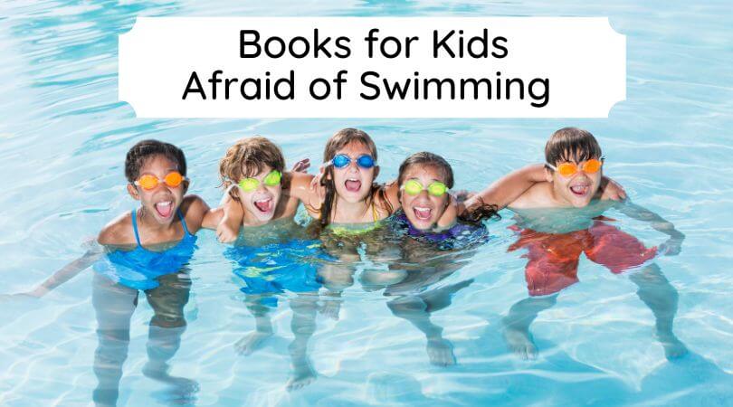 Books for Kids Afraid of Swimming